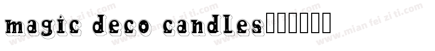 magic deco candles字体转换